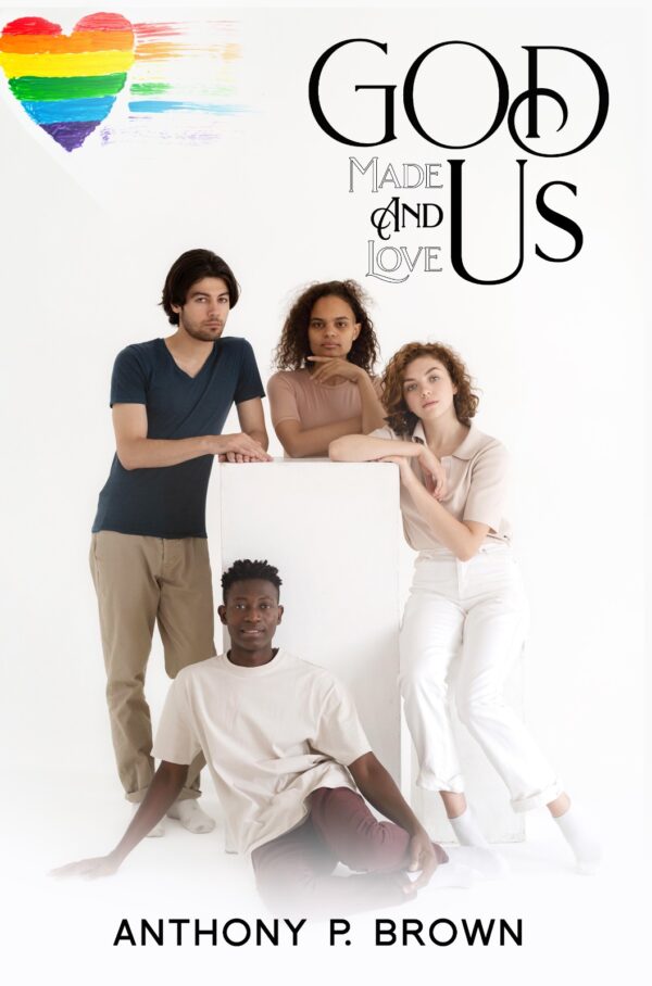 God Made Us & Loves Us